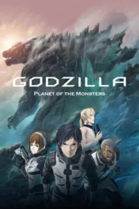 Godzilla Planet of the monsters (2017) ก็อดซิลล่า ดาวเคราะห์แห่งสัตว์ประหลาด