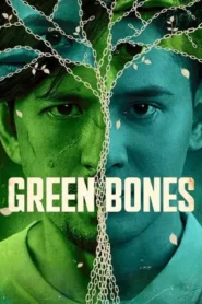 Green Bones (2024)
