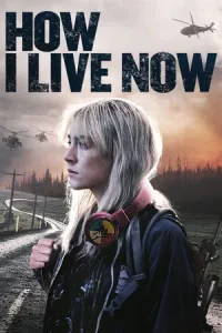 How I Live Now (2013) ฮาว ไอ ลีฟ นาว ครั้งนี้ฉันอยู่อย่างไร