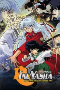 Inuyasha the Movie 1 Affections Touching Across Time (2001) อินุยาฉะ เทพอสูรจิ้งจอกเงิน เดอะมูฟวี่ 1 สัมผัสรักข้ามเวลา