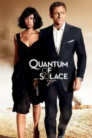 James Bond 007 Part.23 Quantum of Solace (2008) พยัคฆ์ร้ายทวงแค้นระห่ำโลก