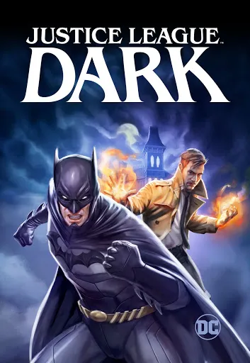 Justice League Dark (2017) ศึกซูเปอร์ฮีโร่ จัสติซ ลีก สงครามมนต์ดำ