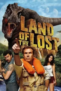 Land Of The Lost (2009) ข้ามมิติตะลุยแดนมหัศจรรย์