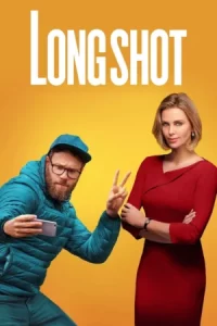 Long Shot (2019) นายโคตรแน่ขอจีบตัวแม่หน่อย