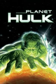 Planet Hulk (2010) มนุษย์ตัวเขียวจอมพลัง