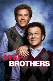 Step Brothers (2008) สเต็ป บราเธอร์ส ถึงหน้าแก่แต่ใจยังเอ๊าะ