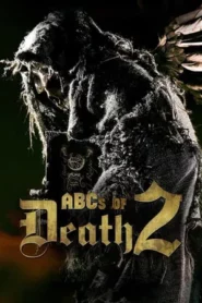 The ABCS of Death 2 (2014) บันทึกลำดับตาย 2