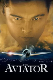 The Aviator (2004) บิน รัก บันลือโลก
