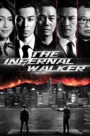 The Infernal Walker (2020) เดอะ อินเฟอร์เนล วอร์คเกอร์