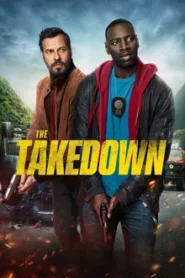 The Takedown (2022) เดอะ เทคดาวน์