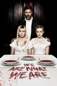 We Are What We Are (2013) วี อาร์ วอท วี อาร์