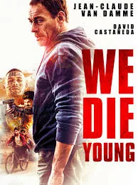 We Die Young (2019) เราตายตั้งแต่เด็ก