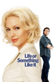 Life or Something Like It (2002) สวรรค์เจ้าขา…ขอเวลาพบรักแท้