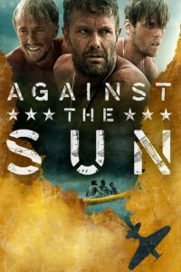 Against the Sun (2014) อะเกนเดอะซัน