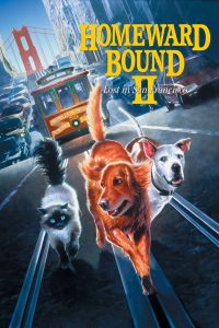 Homeward Bound II Lost in San Francisco (1996) 2 หมา 1 แมว หายไปในซานฟรานซิสโก