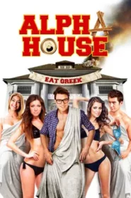 ALPHA HOUSE (2014) หอแซ่บแสบยกก๊วน