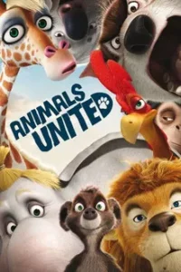 Animals United (2010) แก๊งสัตว์ป่า ซ่าส์ป่วนคน
