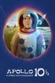 Apollo 10 1 and 2 A Space Age Childhood (2022) อะพอลโล 10 1/2 วัยเด็กยุคอวกาศ
