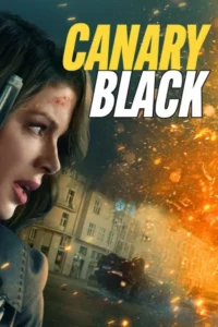 Canary Black (2024) รหัสลับดับโลก