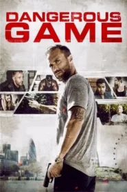Dangerous Game (2017)