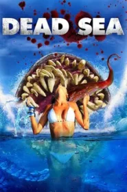 Dead Sea (2014) อสูรทะเลมรณะ