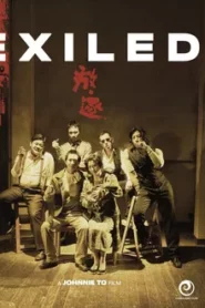 Exiled (2006) โหดกระหน่ำมังกร