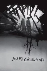 Ivans Childhood (1962) อีวาโนโวดเตสตโว