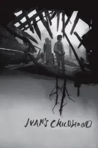 Ivans Childhood (1962) อีวาโนโวดเตสตโว