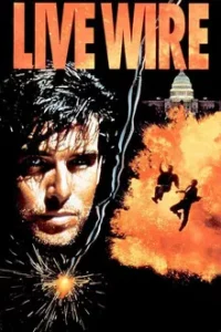 Live Wire (1992) พยัคฆ์ร้ายหยุดนรก
