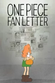 One Piece Fan Letter (2024) จดหมายจากแฟนวันพีซ