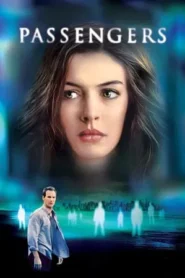 Passengers (2008) แพสเซนเจอร์ส สัมผัสเฉียดนรก