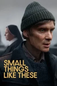 Small Things Like These (2024)