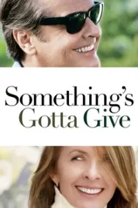 Something s Gotta Give (2003) รักแท้ไม่มีวันแก่