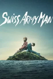 Swiss Army Man (2016) คู่เพี้ยนผจญภัย