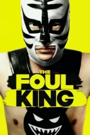 The Foul King (2000) จ้าวสังเวียน เพี้ยนผ่าเหล่า