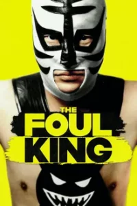 The Foul King (2000) จ้าวสังเวียน เพี้ยนผ่าเหล่า
