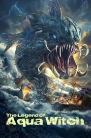 The Legend OF Aquawitch (2022) ตำนานปีศาจมัจฉา