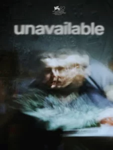 Unavailable (2025)