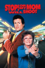 Stop! Or My Mom Will Shoot (1992) หยุด ไม่หยุดแม่ยิงนะ