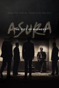 Asura The City of Madness (2016) เมืองคนชั่ว