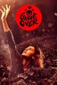 Game Over (2019) เกมโอเวอร์