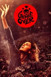 Game Over (2019) เกมโอเวอร์