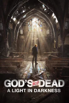 God s Not Dead A Light in Darkness (2018)