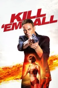 Kill em All (2017)