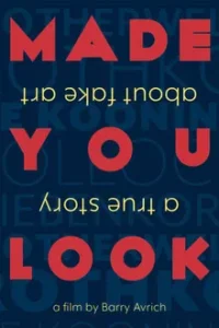 Made You Look A True Story About Fake Art (2020) ศิลป์สร้าง งานปลอม