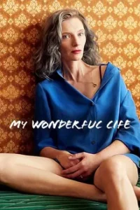 My Wonderful Life (2022) ชีวิตแสนสุข