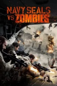 Navy Seals-Battle For New Orleans (2015) หน่วยจู่โจมทะลวงเมืองซอมบี้