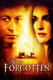 Not Forgotten (2009)