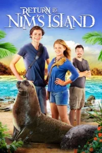 RETURN TO NIM S ISLAND (2013) นิม ไอแลนด์ 2 ผจญภัยเกาะหรรษา