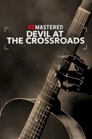 ReMastered Devil at the Crossroads (2019) รื้อคดีสะท้านวงการเพลง ปีศาจที่ทางแพร่ง